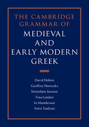 Cambridge Grammar of Medieval and Early Modern Greek