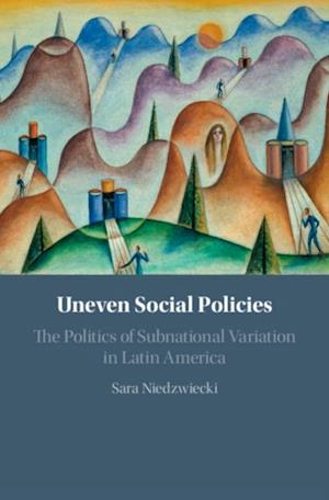 Uneven Social Policies