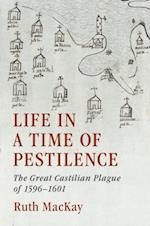 Life in a Time of Pestilence