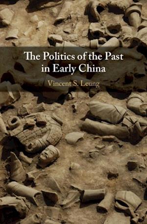 Politics of the Past in Early China