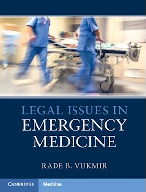 Legal Issues in Emergency Medicine