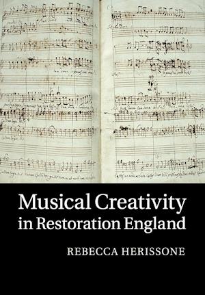 Musical Creativity in Restoration England