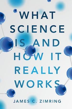 What Science Is and How It Really Works