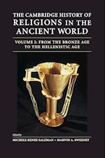 The Cambridge History of Religions in the Ancient World: Volume 1, From the Bronze Age to the Hellenistic Age