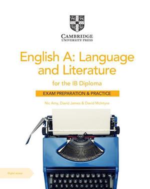 English A: Language and Literature for the IB Diploma Exam Preparation and Practice with Digital Access (2 Year)