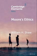 Moore's Ethics