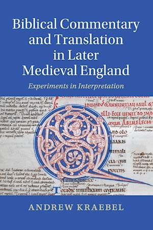 Biblical Commentary and Translation in Later Medieval England