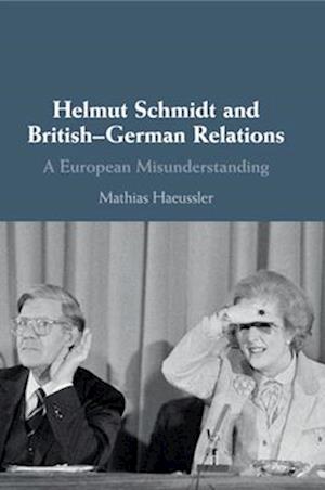 Helmut Schmidt and British-German Relations