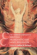 The Cambridge Companion to British Romanticism and Religion