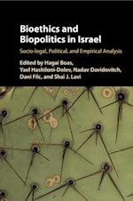 Bioethics and Biopolitics in Israel