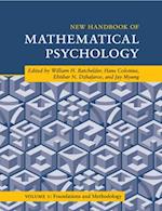 New Handbook of Mathematical Psychology: Volume 1, Foundations and Methodology