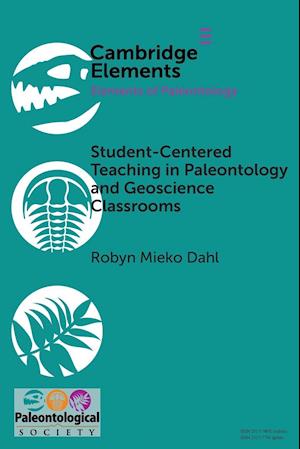 Student-Centered Teaching in Paleontology and Geoscience Classrooms