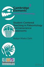 Student-Centered Teaching in Paleontology and Geoscience Classrooms