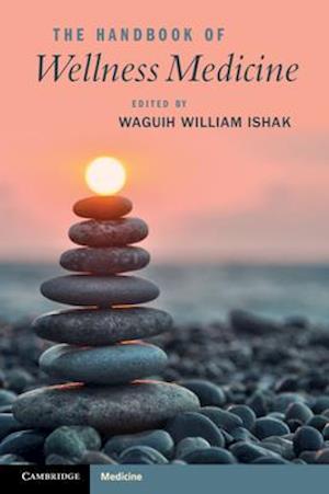 The Handbook of Wellness Medicine