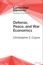 Defense, Peace, and War Economics