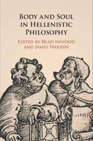 Body and Soul in Hellenistic Philosophy