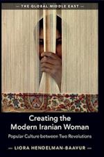 Creating the Modern Iranian Woman