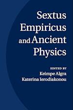 Sextus Empiricus and Ancient Physics