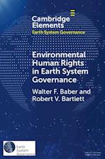 Environmental Human Rights in Earth System Governance 