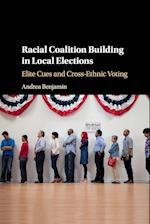 Racial Coalition Building in Local Elections