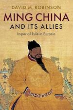Ming China and its Allies