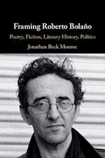 Framing Roberto Bolano