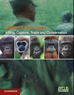 Killing, Capture, Trade and Ape Conservation: Volume 4