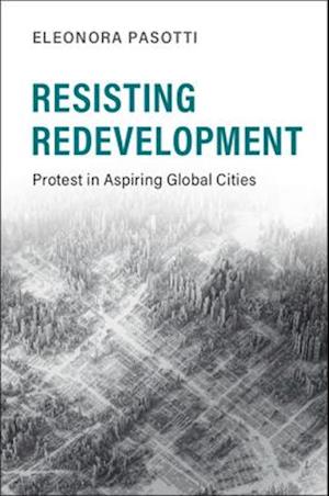 Resisting Redevelopment