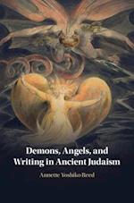 Demons, Angels, and Writing in Ancient Judaism