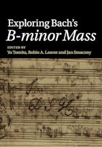 Exploring Bach's B-Minor Mass