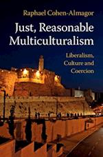Just, Reasonable Multiculturalism