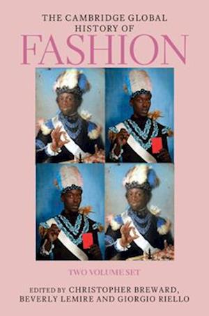 Få The Cambridge Global History of Fashion 2 Volume Hardback Set