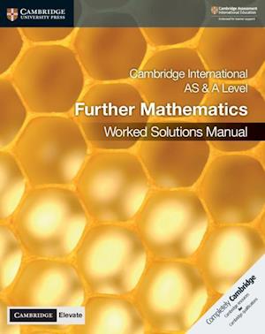 Cambridge International AS & A Level Further Mathematics Worked Solutions Manual with Digital Access