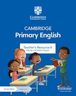 Cambridge Primary English Teacher's Resource 6 with Digital Access