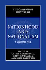 The Cambridge History of Nationhood and Nationalism 2 Volume Hardback Set