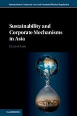 Sustainability and Corporate Mechanisms in Asia