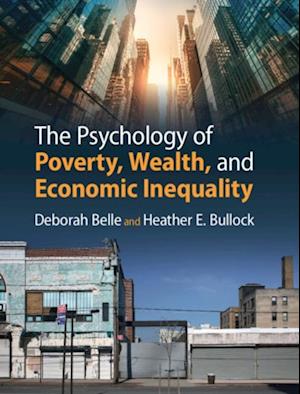 Psychology of Poverty, Wealth, and Economic Inequality