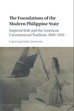 The Foundations of the Modern Philippine State