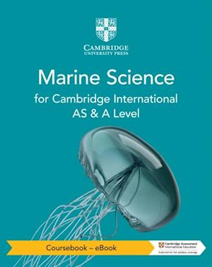 Cambridge International AS & A Level Marine Science Coursebook - eBook