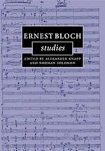 Ernest Bloch Studies