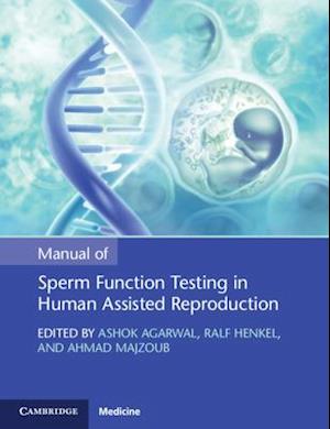 Manual of Sperm Function Testing in Human Assisted Reproduction