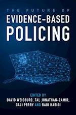 The Future of Evidence-Based Policing