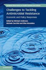 Challenges to Tackling Antimicrobial Resistance