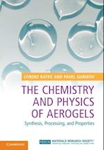 Chemistry and Physics of Aerogels