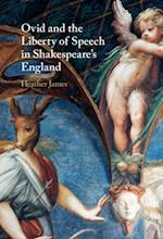 Ovid and the Liberty of Speech in Shakespeare's England