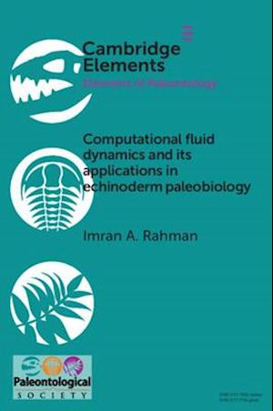 Computational Fluid Dynamics and its Applications in Echinoderm Palaeobiology