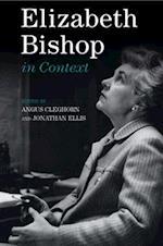 Elizabeth Bishop in Context