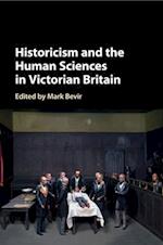 Historicism and the Human Sciences in Victorian Britain 