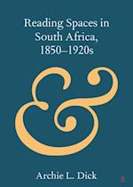 Reading Spaces in South Africa, 1850–1920s