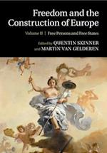 Freedom and the Construction of Europe 